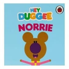 Hey Duggee , Norrie