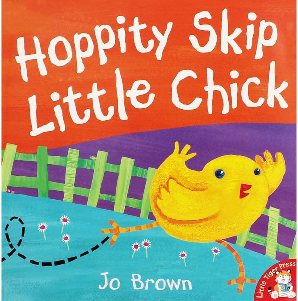 Hoppity Skip Little Chick